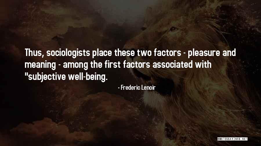 Frederic Lenoir Quotes 1940473