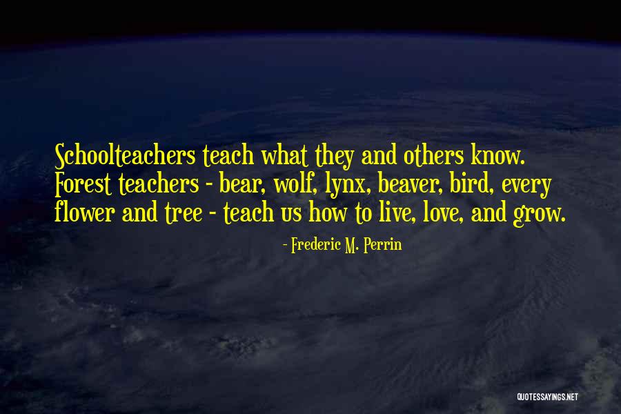 Frederic M. Perrin Quotes 1004488 Frederic M. Perrin Quotes 1004488