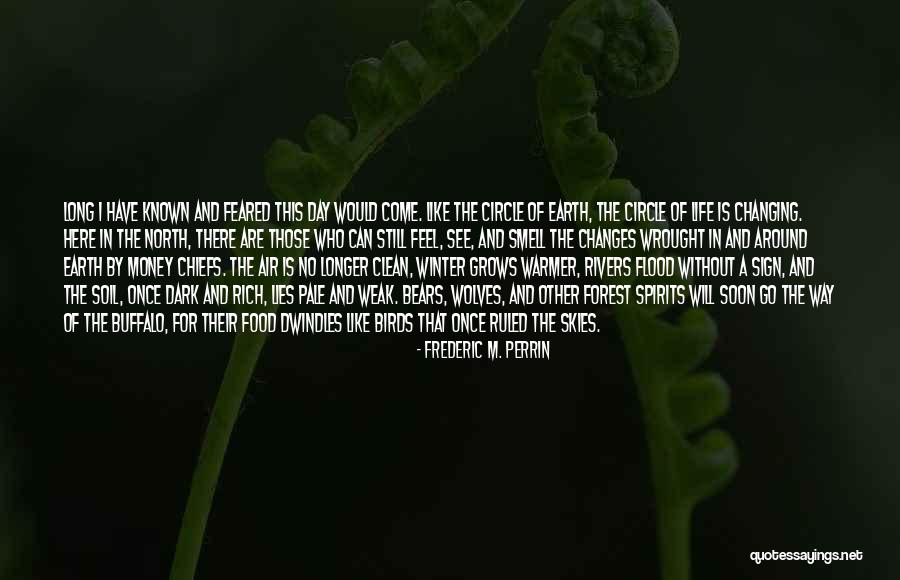 Frederic M. Perrin Quotes 1084575 Frederic M. Perrin Quotes 1084575