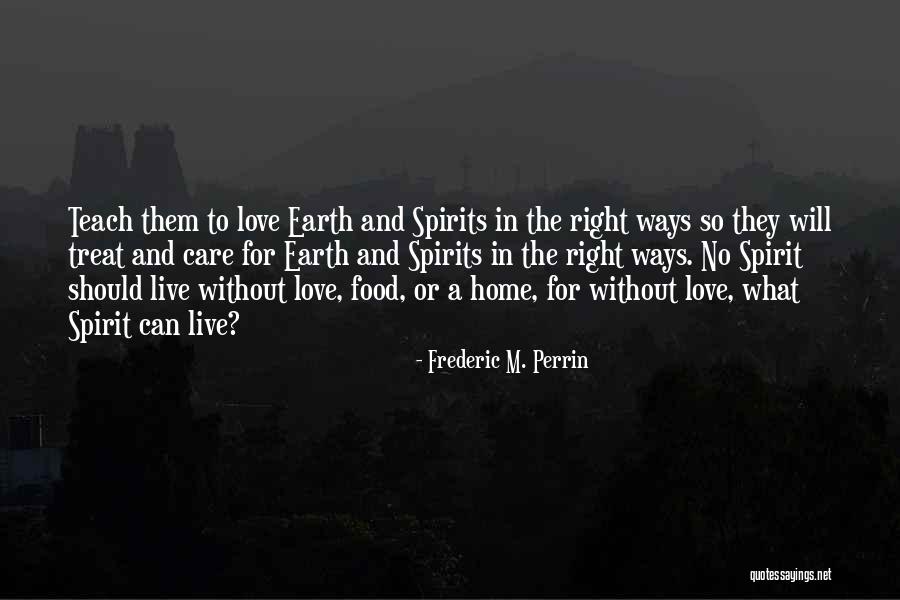Frederic M. Perrin Quotes 1642973 Frederic M. Perrin Quotes 1642973