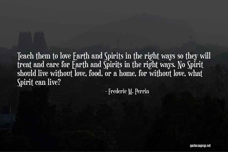 Frederic M. Perrin Quotes 1642973