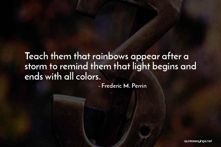 Frederic M. Perrin Quotes 2096571