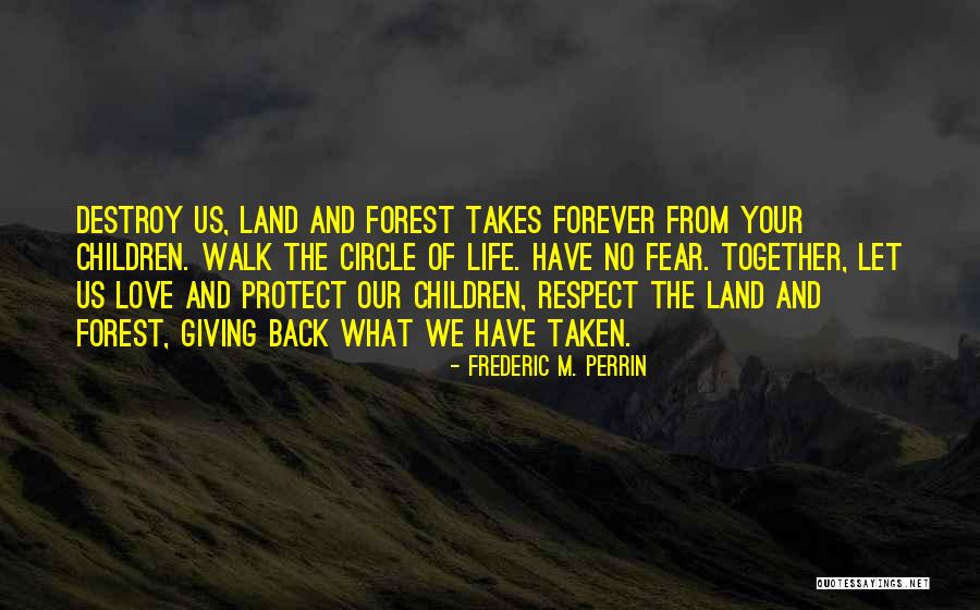 Frederic M. Perrin Quotes 639672 Frederic M. Perrin Quotes 639672