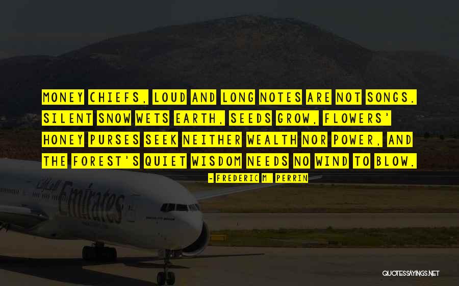 Frederic M. Perrin Quotes 746010 Frederic M. Perrin Quotes 746010