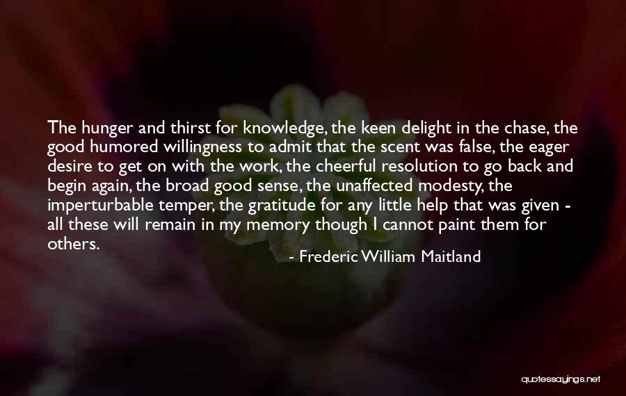Frederic Maitland Quotes By Frederic William Maitland Frederic Maitland Quotes By Frederic William Maitland