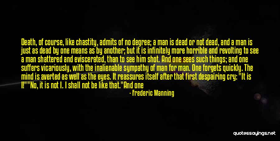 Frederic Manning Quotes 1289868 Frederic Manning Quotes 1289868