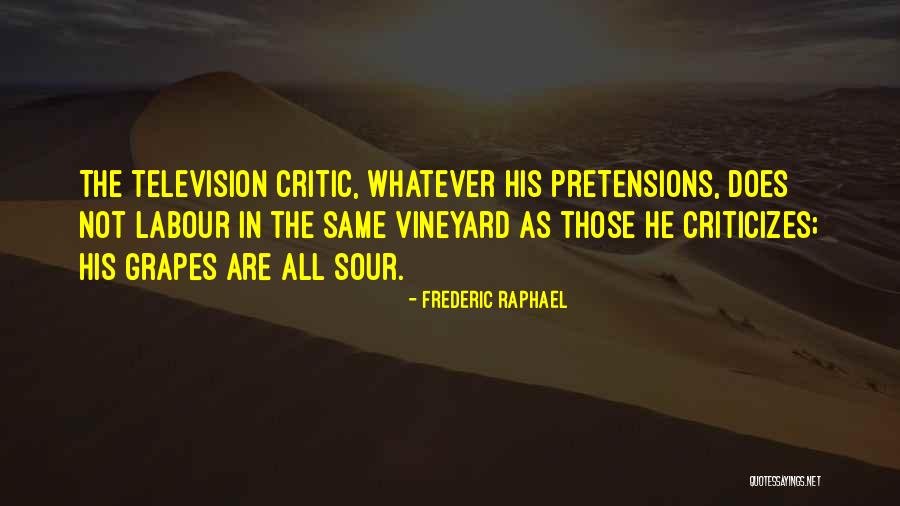 Frederic Raphael Quotes 1090703