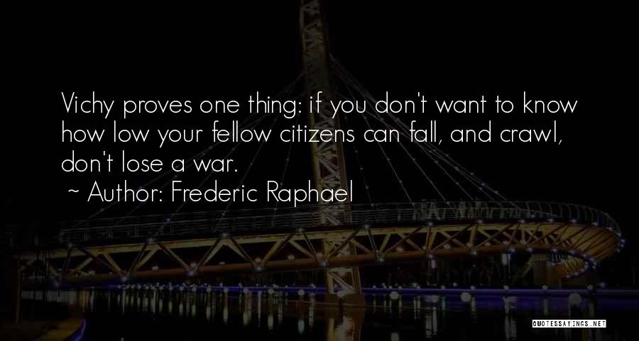 Frederic Raphael Quotes 145704