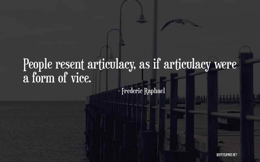Frederic Raphael Quotes 1538930 Frederic Raphael Quotes 1538930