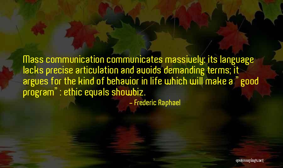 Frederic Raphael Quotes 1938365