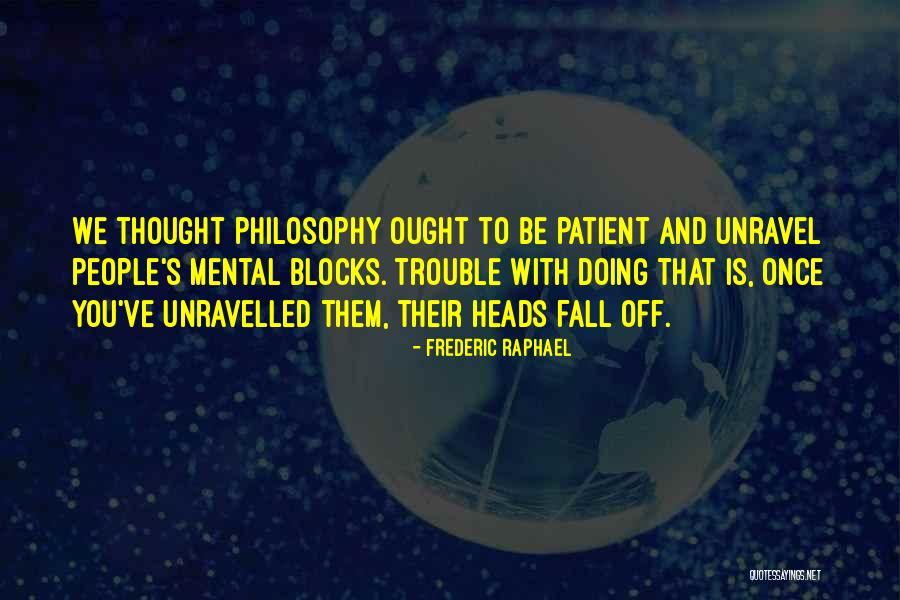 Frederic Raphael Quotes 264711