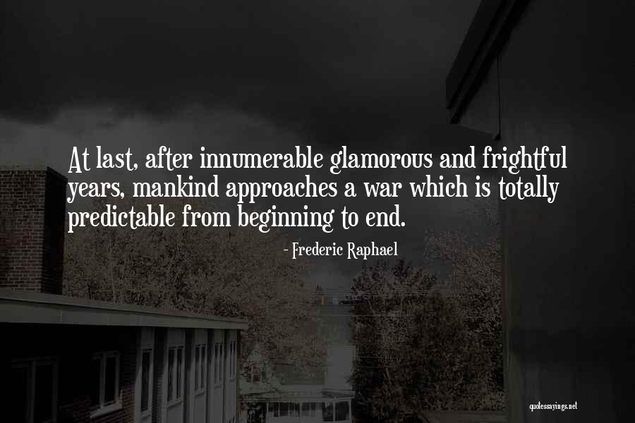 Frederic Raphael Quotes 545718