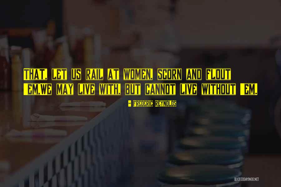 Frederic Reynolds Quotes 1409442 Frederic Reynolds Quotes 1409442