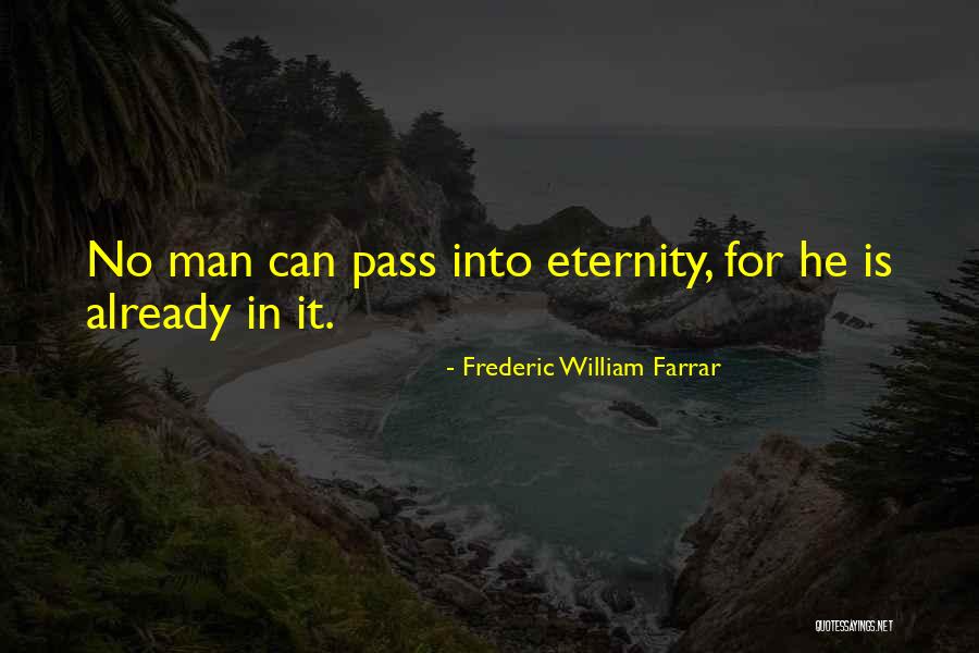 Frederic William Farrar Quotes 2197246