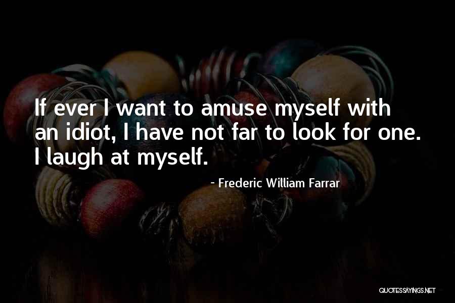 Frederic William Farrar Quotes 2251385