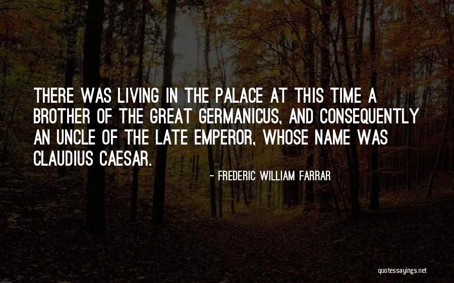 Frederic William Farrar Quotes 423757