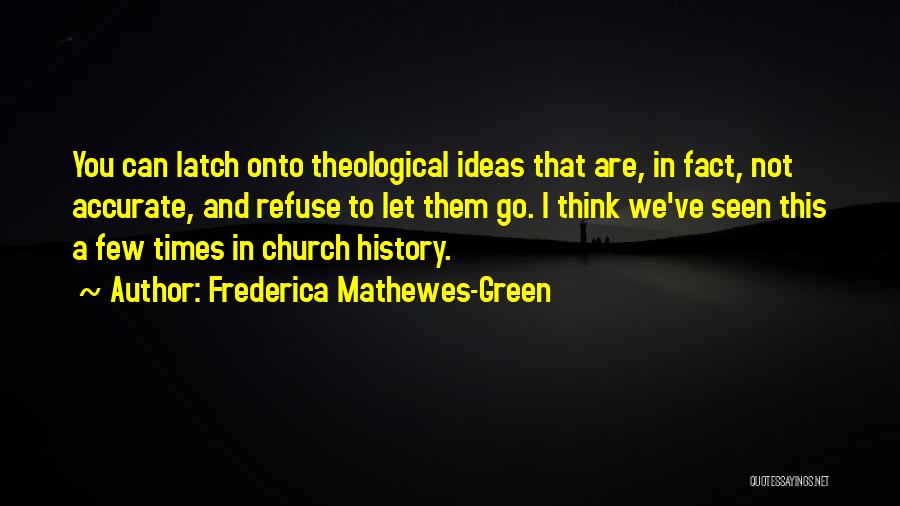 Frederica Mathewes-Green Quotes 1281203