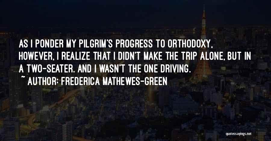 Frederica Mathewes-Green Quotes 1509540