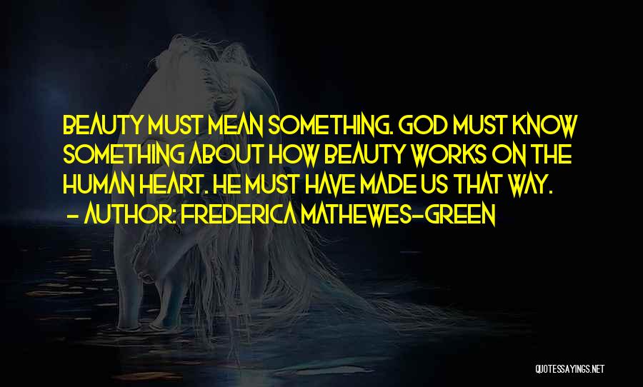 Frederica Mathewes-Green Quotes 1847657