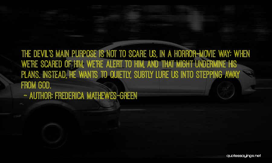 Frederica Mathewes-Green Quotes 355017