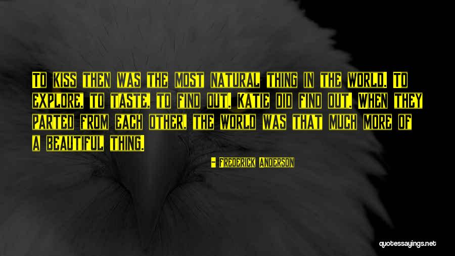 Frederick Anderson Quotes 2003941 Frederick Anderson Quotes 2003941