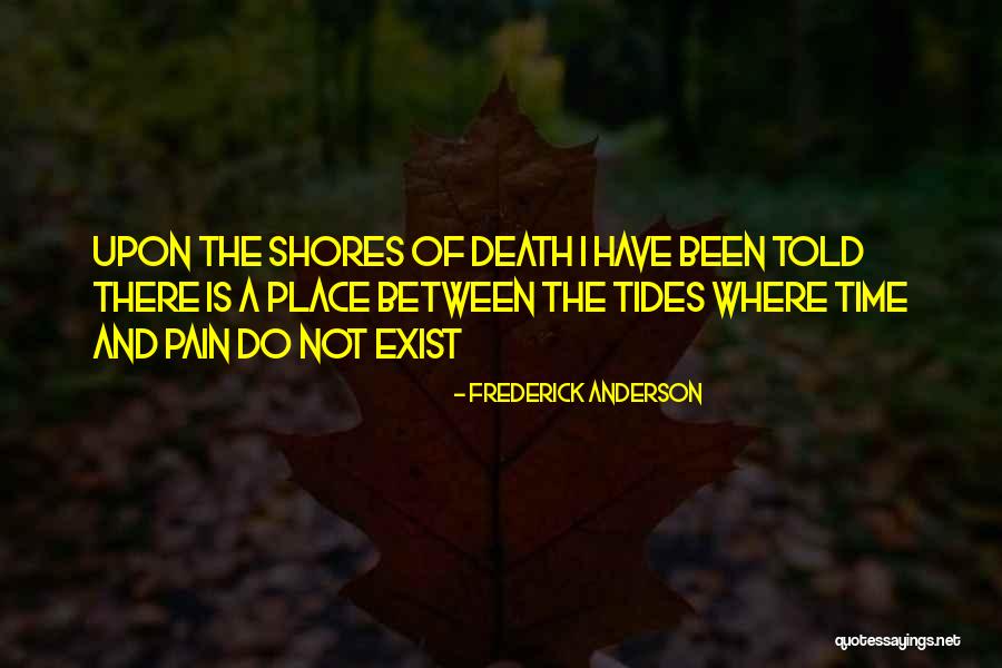Frederick Anderson Quotes 906819 Frederick Anderson Quotes 906819