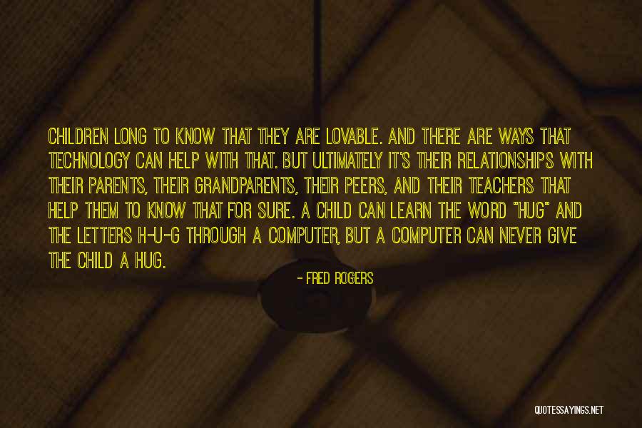 Frederick Bruner Quotes By Fred Rogers