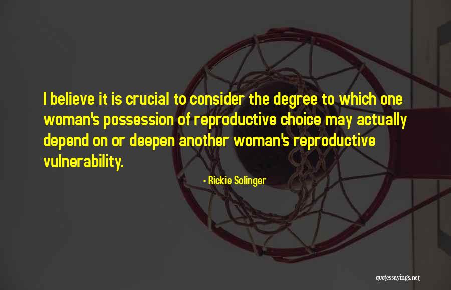 Frederick Bruner Quotes By Rickie Solinger