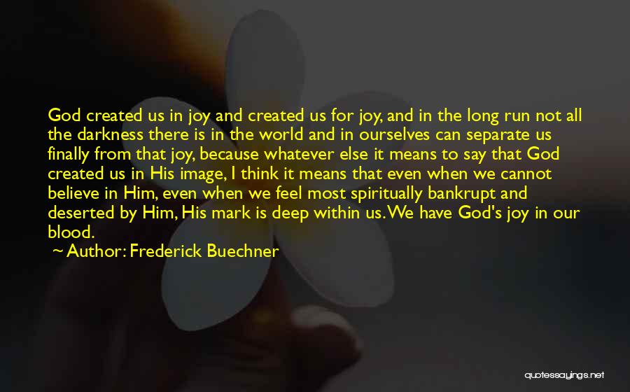 Frederick Buechner Quotes 104161