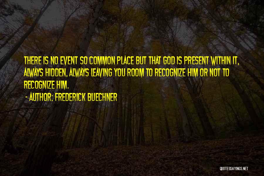 Frederick Buechner Quotes 1305213