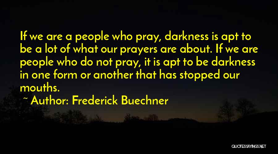 Frederick Buechner Quotes 1463751