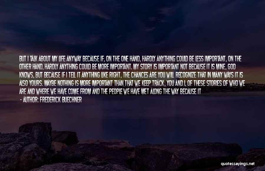 Frederick Buechner Quotes 1466528