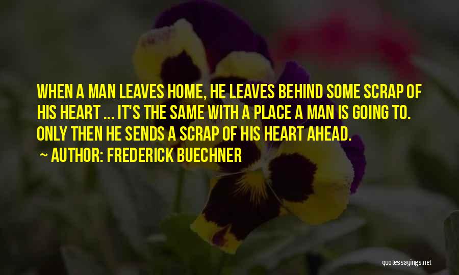 Frederick Buechner Quotes 1499563
