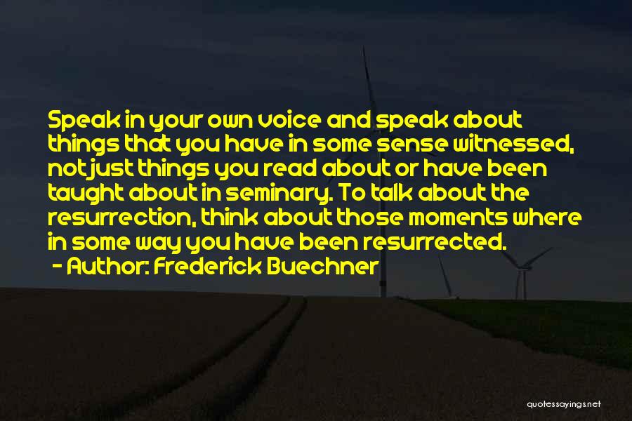 Frederick Buechner Quotes 1716523