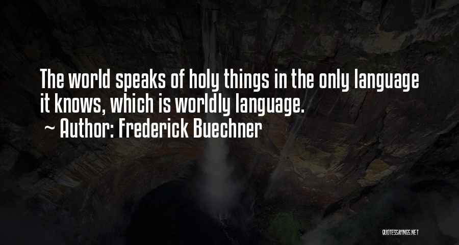 Frederick Buechner Quotes 1717640