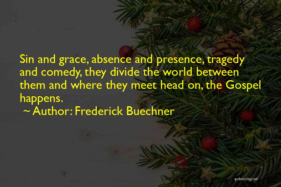 Frederick Buechner Quotes 179079