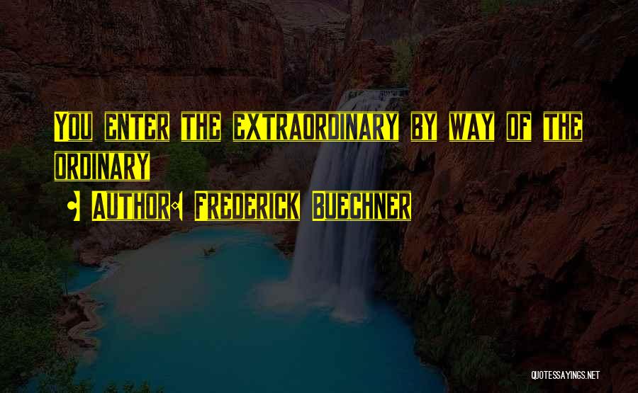 Frederick Buechner Quotes 179755