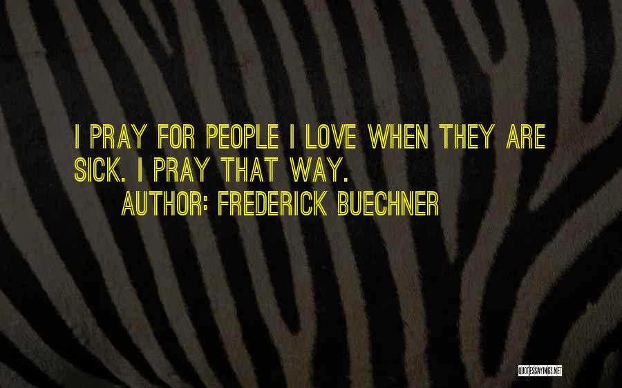 Frederick Buechner Quotes 2036465