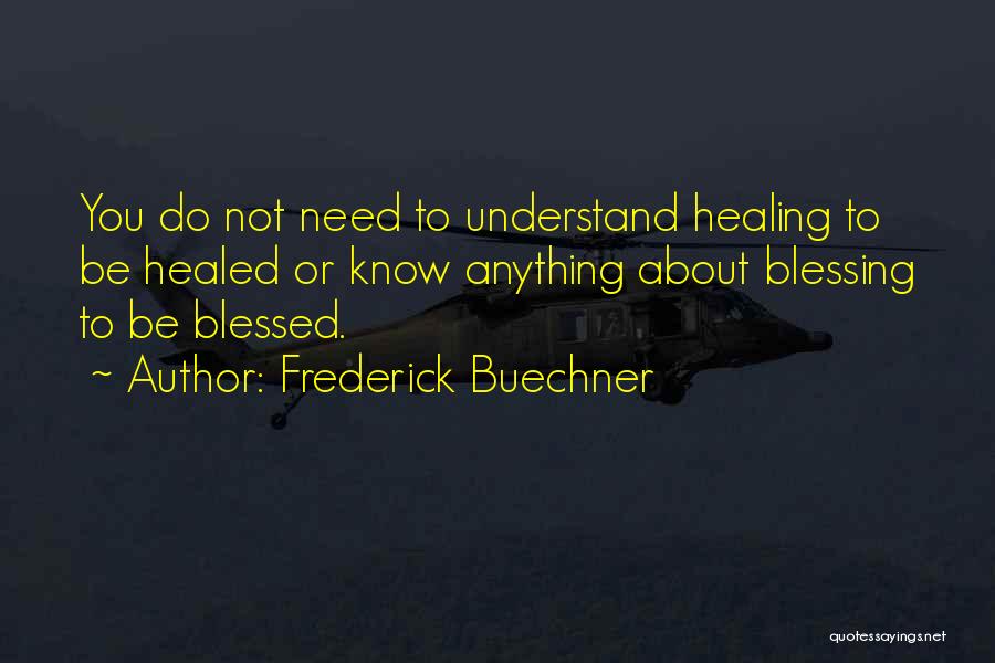 Frederick Buechner Quotes 2201643