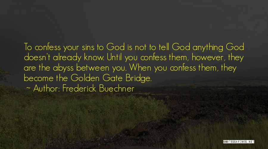 Frederick Buechner Quotes 2249419
