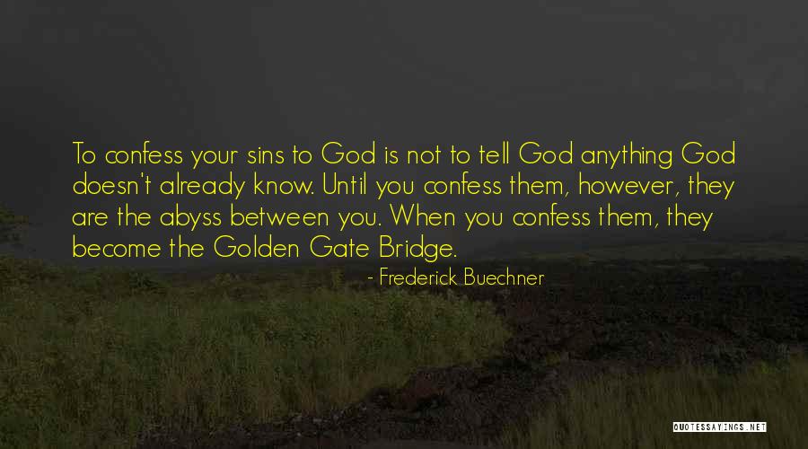 Frederick Buechner Quotes 2249419 Frederick Buechner Quotes 2249419