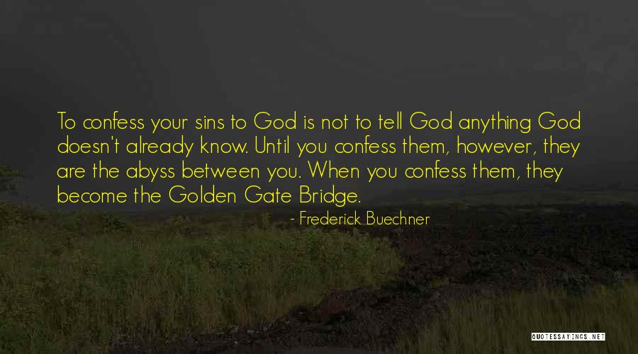 Frederick Buechner Quotes 2249419