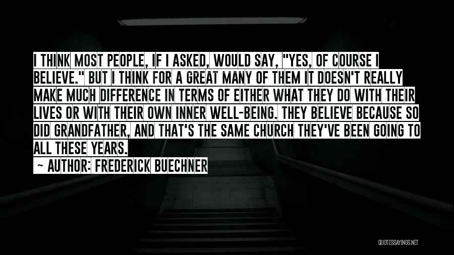 Frederick Buechner Quotes 422418