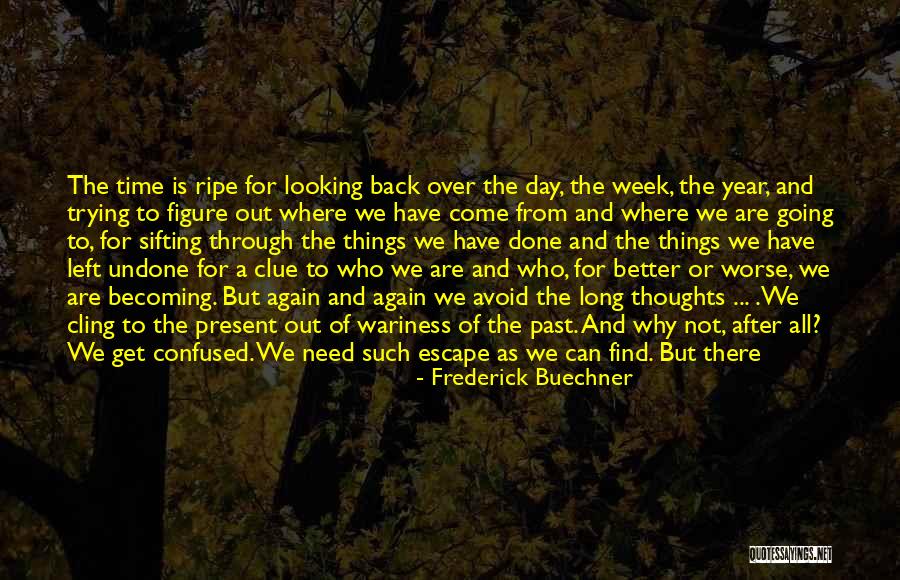 Frederick Buechner Quotes 566069 Frederick Buechner Quotes 566069