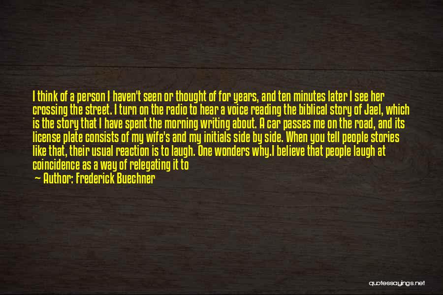 Frederick Buechner Quotes 896529