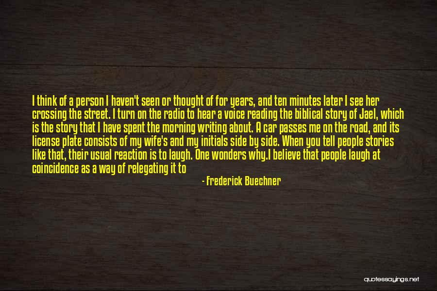 Frederick Buechner Quotes 896529