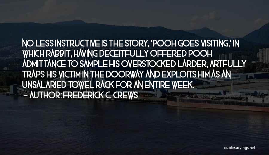 Frederick C. Crews Quotes 1698988