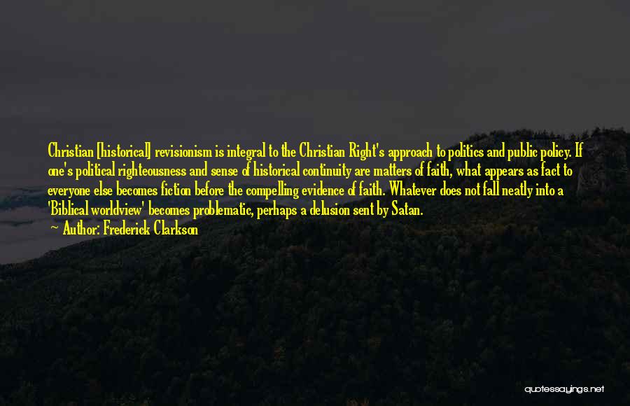 Frederick Clarkson Quotes 544941