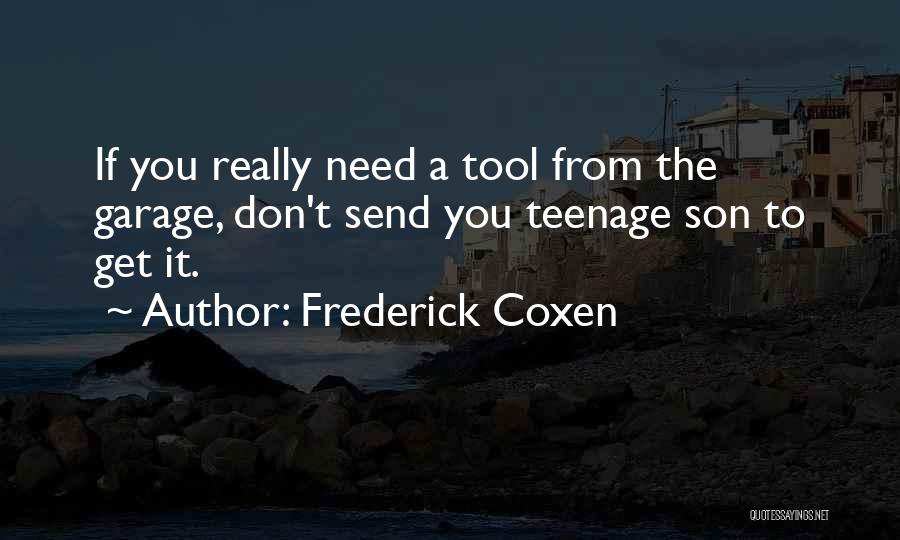 Frederick Coxen Quotes 454444
