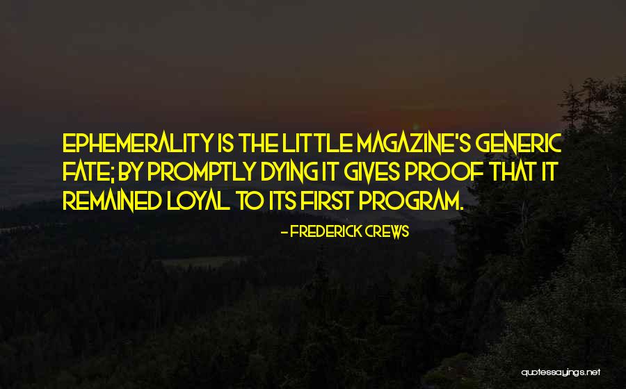 Frederick Crews Quotes 461980